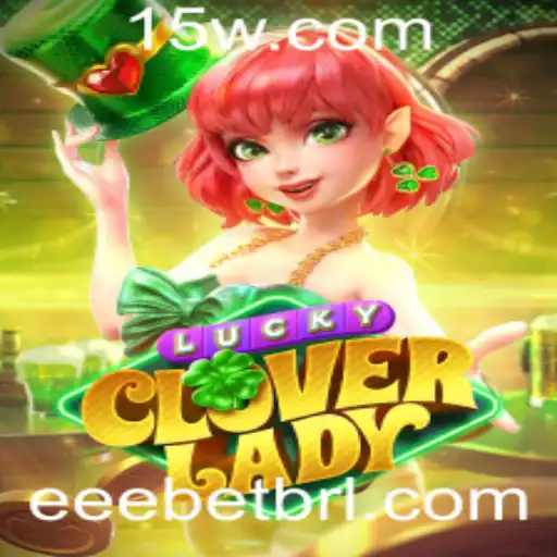 Descubra o Fascinante Mundo de LuckyCloverLady com eeebet