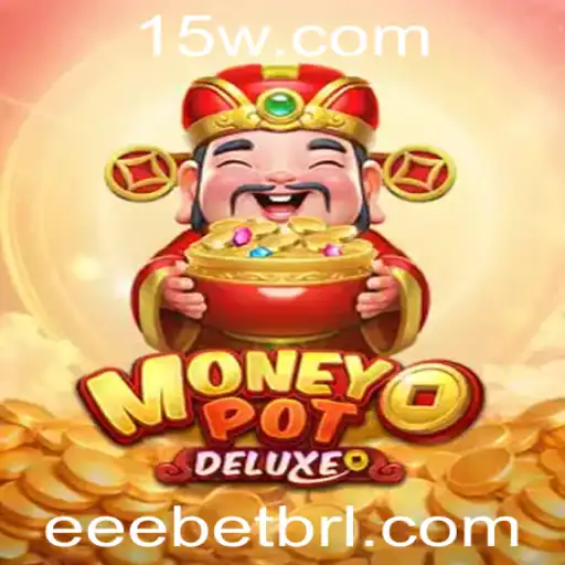 Descubra o Dinâmico Mundo de MoneyPotDELUXE e a Inovação da eeebet