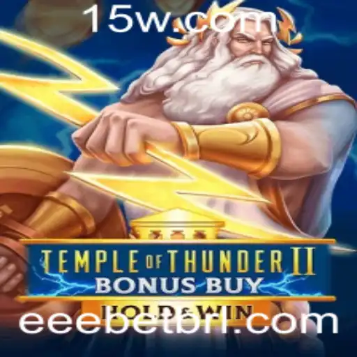 Explorando o Mundo Empolgante de Temple of Thunder II Bonus Buy